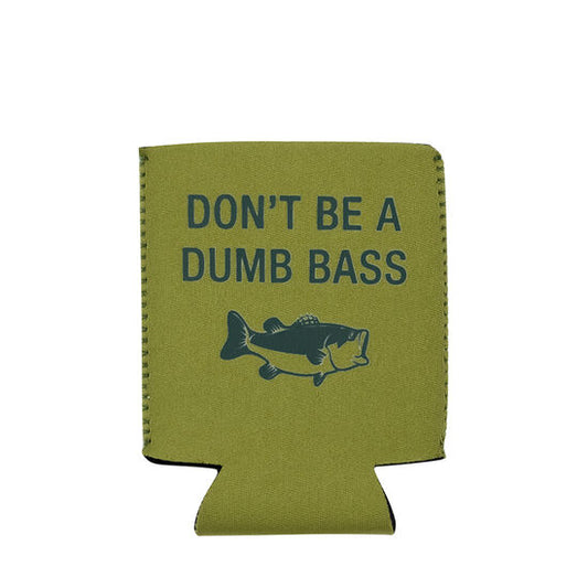 About Face Don't Be a Dumb Bass Koozie